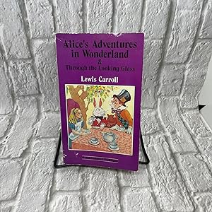 Alice in Wonderland / Through the Looking Glass: And, Through the Looking-glass (Watermill Classics)
