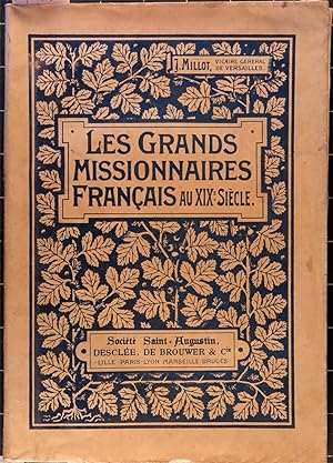 Les grands missionnaires français au XIXe siècle