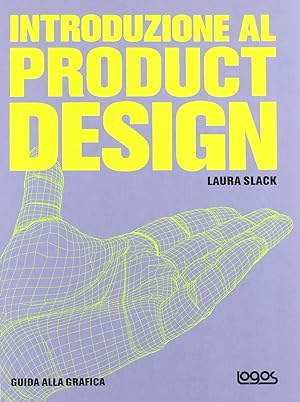 Introduzione al product design. Guida alla grafica