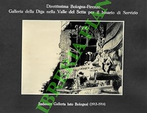 Galleria della Diga nella Valle del Setta per il binario di Servizio. (Linea Direttissima Bologna...