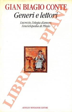 Generi e lettori. Lucrezio, l'elegia d'amore, l'enciclopedia di Plinio.