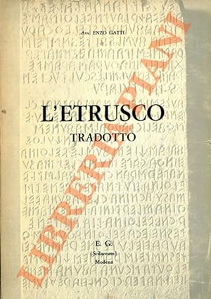 L'Etrusco tradotto.