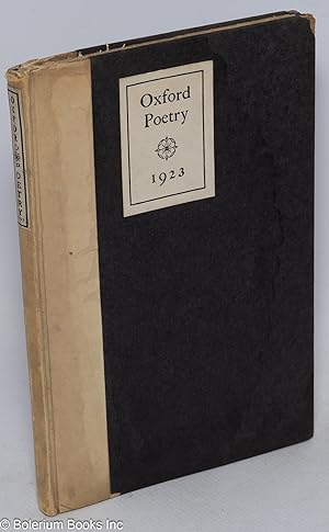 Oxford Poetry 1923. Edited by David Cleghorn Thomson & F.W. Bateson