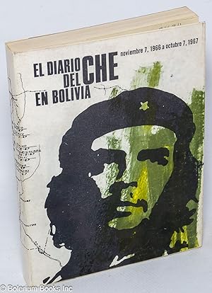 El diario del Che en Bolivia; noviembre 7, 1966 a octubre 7, 1967