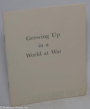 Growing Up in a World at War
