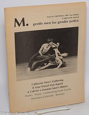 M.: Gentle Men For Gender Justice; Issue #4, Fall/Winter 1980: California Men's Gathering