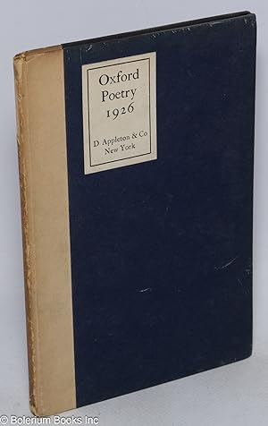 Oxford Poetry 1926. Edited by Charles Plumb & W.H. Auden