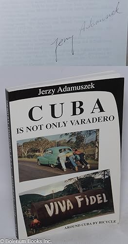 Cuba is not only varadero; around Cuba by bicycle