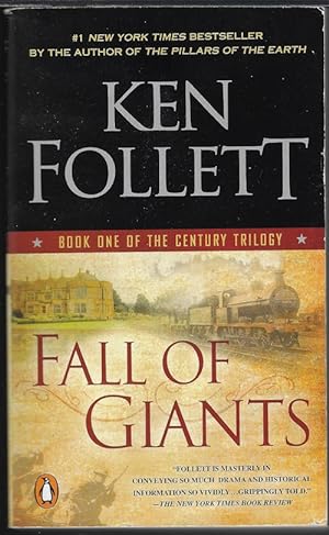 FALL OF GIANTS; Book One of The Century Trilogy