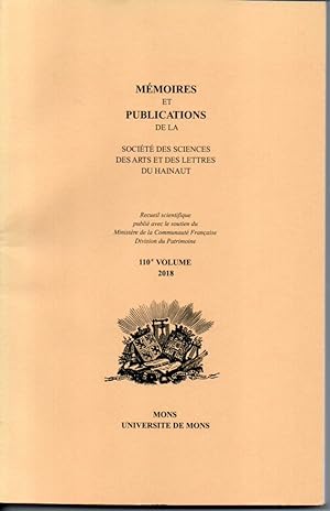 Mémoires et publications de la société des Sciences, des Arts et des Lettres du Hainaut. 110ème v...