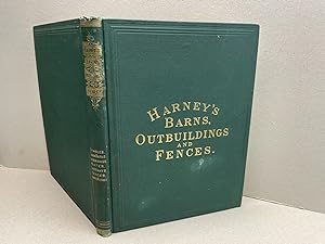 STABLES, OUTBUILDINGS and FENCES ( Harney's Barns, Outbuildings and Fences.)