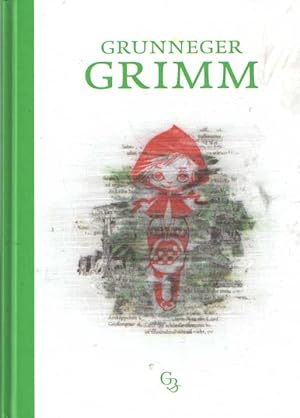 Grunneger Grimm. Vertoalen: Marten van Dijken