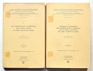 LES CHAMPIGNONS SUPÉRIEURS DE LA ZONE ALPINE DU PARC NATIONAL SUISSE + Catalogue Descriptif des C...