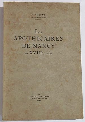 Les Apothicaires de Nancy au XVIIIe siècle