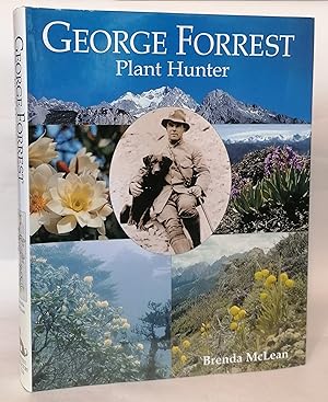 George Forrest: Plant Hunter
