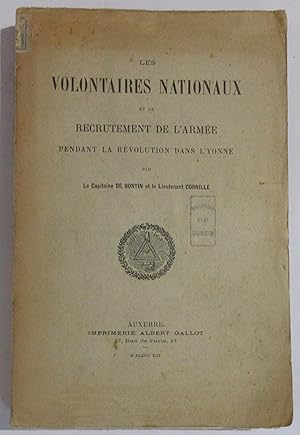 Les Volontaires Nationaux et le Recrutement de l'Armée pendant la Révolution dans l'Yonne
