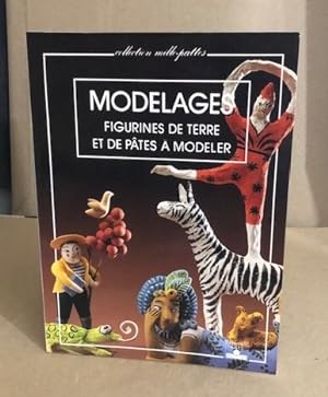Modelages. Figurines De Terre Et De Pate A Modeler 2eme Edition