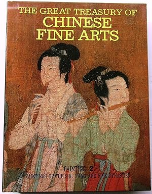 THE GREAT TREASURY OF CHINESE FINE ARTS. PAINTING 2. PAINTINGS OF THE SUI, TANG AND FIVE DYNASTIES.