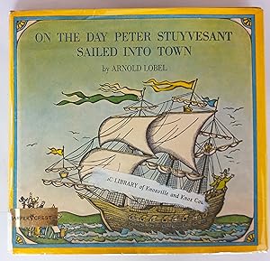 On the Day Peter Stuyvesant Sailed into Town