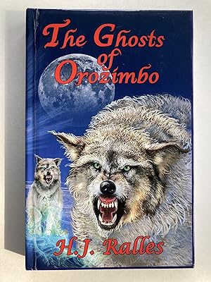 (SIGNED) Ghosts of Orozimbo