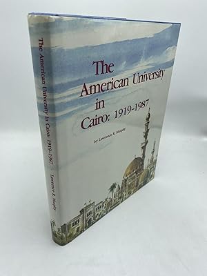 The American University In Cairo: 1919-1987