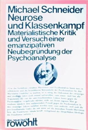 Neurose und Klassenkampf. Materialistische Kritik der Psychoanalyse. materialist. Kritik u. Versu...
