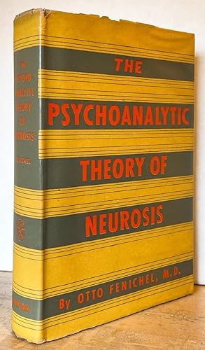 The Psychoanalytic Theory of Neurosis
