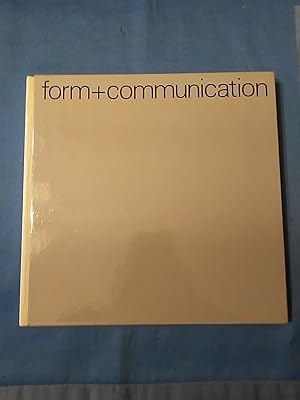 form + [und] communication : Wege zur Visualisierung. von Walter Diethelm in Zusammenarb. mit Mar...