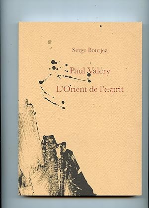 PAUL VALÉRY L'ORIENT DE L'ESPRIT