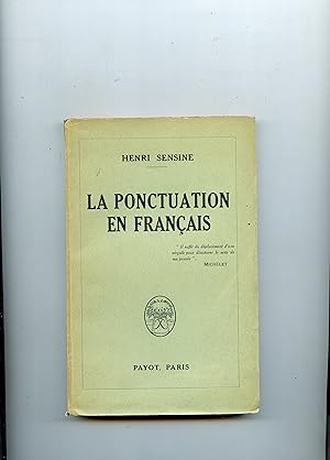 LA PONCTUATION EN FRANÇAIS . Avec 60 dictées exercices dans le texte