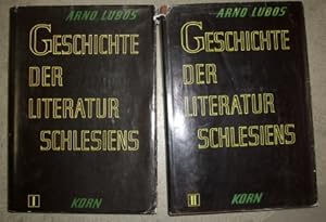 Geschichte der Literatur Schlesiens 1. + 2. Band, 2 Bände