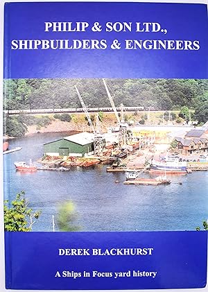 Philip And Son Ltd, Shipbuilders And Engineers