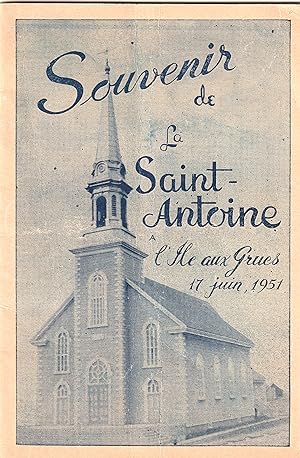 Souvenir de la Saint-Antoine l'île aux Grues 17 juin 1951 Programme