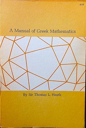 A manual of Greek mathematics