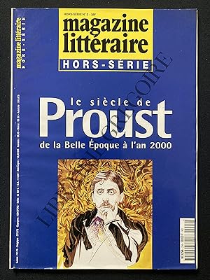 MAGAZINE LITTERAIRE-HORS-SERIE N°2-4e TRIMESTRE 2000-LE SIECLE DE PROUST DE LA BELLE EPOQUE A L'A...