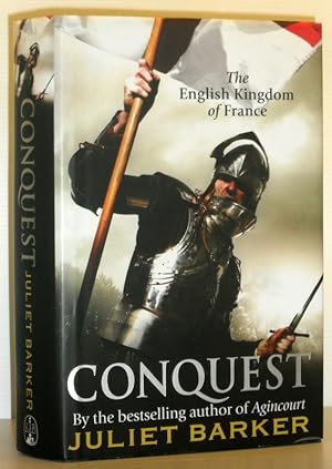 Conquest - The English Kingdom of France 1417-1450