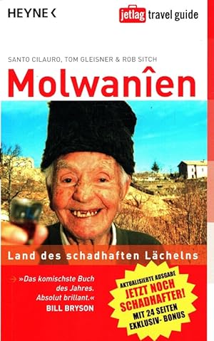 Molwanien : Land des schadhaften Lächelns. [von Santo Cilauro, Tom Gleisner & Rob Sitch. Dt. von ...