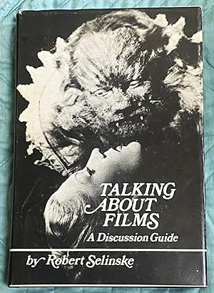 Talking About Films, A Discussion Guide