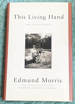This Living Hand and Other Essays