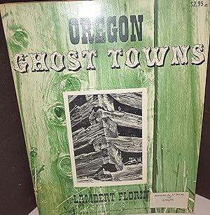 Oregon GHOST TOWNS