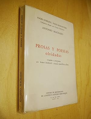 Prosas y poesias olvidadas recogidas y presentadas por R. Marrast y R. Martinez-Lopez