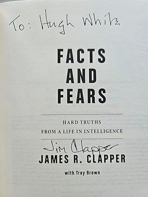 Facts and Fears - Hard Truths from a Life in Intelligence