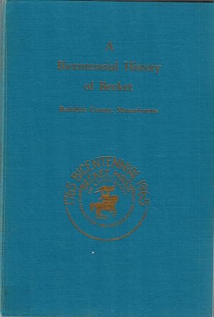 A Bicentennial History of Becket, Berkshire County, Massachusetts - SIGNED