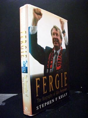Fergie: Biography Of Alex Ferguson