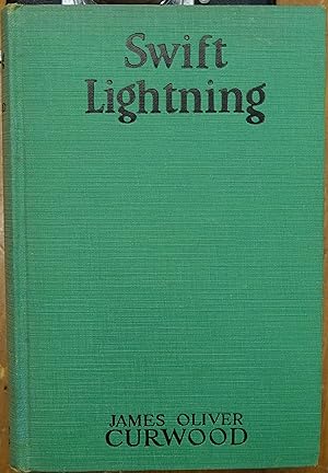 Swift Lightning: A Story of Wild-Life Adventure in the Frozen North