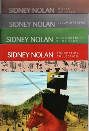 Sidney Nolan: Foundation Collection; Remembrances of my Youth; Illuminations; Works on Paper [4 b...