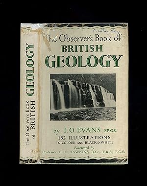 THE OBSERVER'S BOOK OF BRITISH GEOLOGY - Observer's Book No. 10 (A second printing of the first e...
