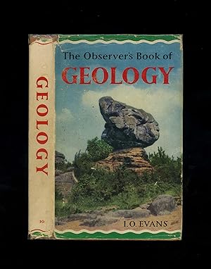 THE OBSERVER'S BOOK OF GEOLOGY - Observer's Book No. 10 (A 1964 reprint of the 1952 revised edition)