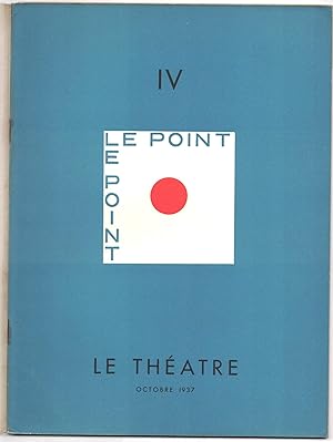 Le Théâtre. Le Point IV octobre 1937.