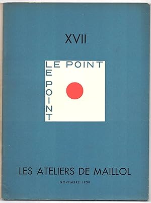 Les Ateliers de Maillol. Le Point XVII novembre 1938.